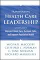 Transforming Health Care Leadership, Michael Maccoby 