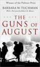 The Guns of August, Barbara W. Tuchman 