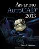 Applying AutoCAD® 2013, Terry Wohlers 