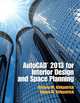 AutoCAD 2013 for Interior Design and Space Planning, Beverly M. Kirkpatrick, James M. Kirkpatrick 