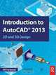 Introduction to AutoCAD 2013: 2D and 3D Design, Alf Yarwood 