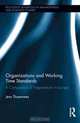 Organizations and Working Time Standards: A Comparison of Negotiations in Europe (Routledge Advances in Management and Business Studies), Jens Thoemmes 