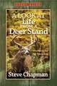 A Look at Life from a Deer Stand Study Guide: Hunting for the Meaning of Life, Steve Chapman 