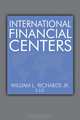 International Financial Centers, Jr. William L. Richards 