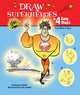 Draw Superheroes in 4 Easy Steps: Then Write a Story (Drawing in 4 Easy Steps), Stephanie Labaff 