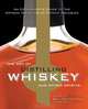 The Art of Distilling Whiskey and Other Spirits: An Enthusiast