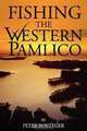 Fishing the Western Pamlico, Peter Boettger 