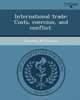 International trade: Costs, coercion, and conflict., Timothy M Peterson 