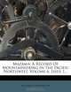 Mazama: A Record Of Mountaineering In The Pacific Northwest, Volume 6, Issue 1..., Mazamas Portland Or 