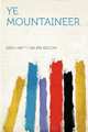 Ye Mountaineer, Bingham Thoburn Wilson 
