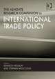 The Ashgate Research Companion to International Trade Policy, 