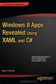 Windows 8 Apps Revealed Using XAML and C#, Adam Freeman 