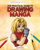 The Practical Guide to Drawing Manga (Great Drawing Step-By-Step), Peter Gray 