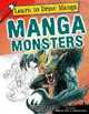 Manga Monsters (Learn to Draw Manga), 