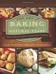 The Art of Baking with Natural Yeast: Breads, Pancakes, Waffles, Cinnamon Rolls and Muffins, Caleb Warnock, Melissa Richardson 