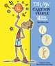 Draw Cartoon People in 4 Easy Steps: Then Write a Story (Drawing in 4 Easy Steps), Stephanie Labaff 