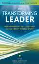 The Transforming Leader: New Approaches to Leadership for the Twenty-First Century, 