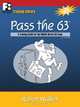 Pass the 63: A Training Guide for the NASAA Series 63 Exam, Robert Walker 