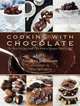Cooking with Chocolate: The Best Recipes and Tips from a Master Pastry Chef, Magnus Johansson 