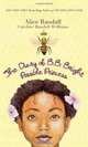 The Diary of B. B. Bright, Possible Princess, Alice Randall, Caroline Randall Williams 