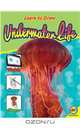 Underwater Life (Learn to Draw (Weigl Library)), 
