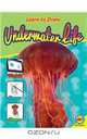 Underwater Life with Code (Learn to Draw (Weigl Paperback)), 