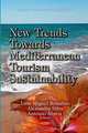 New Trends Towards Mediterranean Tourism Sustainability, 