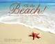Ah, The Beach! 2014 Box Calendar, Willow Creek Press 