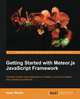 Getting Started with Meteor.js JavaScript Framework, Isaac Strack 