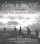 Going to the Hill: Life on Scottish Sporting Estates, Glyn Satterley 