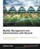 MySQL Management and Administration with Navicat, Gokhan Ozar 