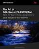 The Art of SQL Server FILESTREAM, Jacob Sebastian, Sven Aelterman 