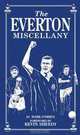The Everton Miscellany, Mark O