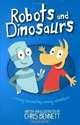 Robots and Dinosaurs, Chris Bennett 