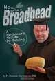 How to Be a Breadhead: A Beginner