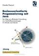 Businessorientierte Programmierung mit Java: Der Weg zur effizienten Entwicklung von Geschaftsanwendungen im Intranet und Internet (XProfessional Computing) (German Edition), Claudia Piemont 