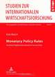 Monetary Policy Rules (Studien Zur Internationalen Wirtschaftsforschung), Dirk Bleich 
