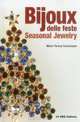 Bijoux: Seasonal Jewelry, Maria Teresa Cannizzaro 
