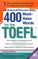 400 Must Have Words for the TOEFL, Lynn Stafford-Yilmaz, Lawrence Zwier 