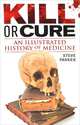 Kill or Cure, Steve Parker 
