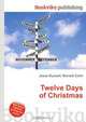Twelve Days of Christmas, Jesse Russel 