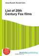 List of 20th Century Fox films, Jesse Russel 