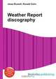 Weather Report discography, Jesse Russel 