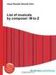 List of musicals by composer: M to Z, Jesse Russel 