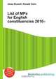 List of MPs for English constituencies 2010–, Jesse Russel 