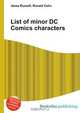 List of minor DC Comics characters, Jesse Russel 