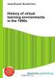History of virtual learning environments in the 1990s, Jesse Russel 
