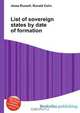 List of sovereign states by date of formation, Jesse Russel 