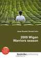 2009 Wigan Warriors season, Jesse Russel 