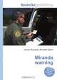 Miranda warning, Jesse Russel 